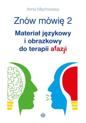Znów mówię 2 Materiał językowy... w.2023. Autor: Anna Miechowska. SmakLiter.pl Okładka książki Znów mówię 2 Materiał językowy... w.2023