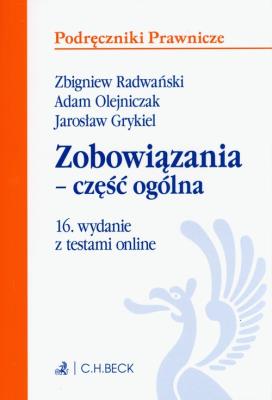 Zobowiązania - część ogólna z testami online w.16. Autor:   Praca zbiorowa. SmakLiter.pl Okładka książki Zobowiązania - część ogólna z testami online w.16