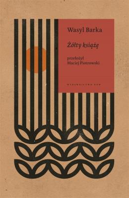 Żółty książę. Autor: Wasyl Barka. SmakLiter.pl Okładka książki Żółty książę