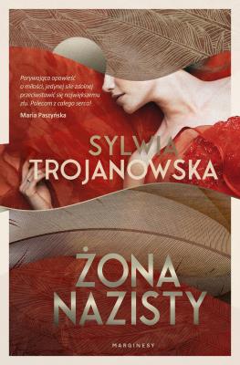 Żona nazisty. Autor: Sylwia Trojanowska. SmakLiter.pl Okładka książki Żona nazisty