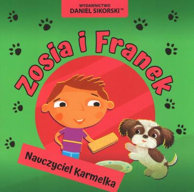 Okładka książki Zosia i Franek. Nauczyciel Karmelka