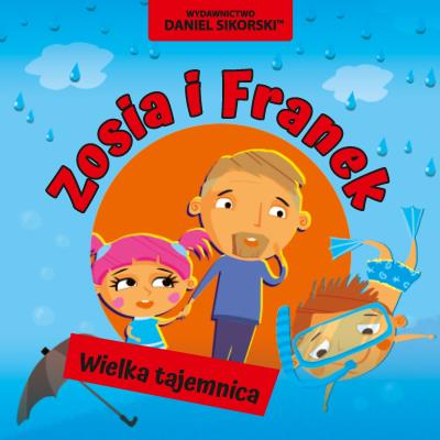 Okładka książki Zosia i Franek. Wielka tajemnica