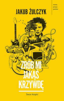 Okładka książki Zrób mi jakąś krzywdę