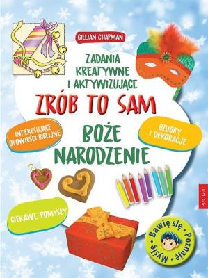 Zrób to sam. Boże Narodzenie. Zadania kreatywne. Autor: Chapman Gillian. SmakLiter.pl Okładka książki Zrób to sam. Boże Narodzenie. Zadania kreatywne