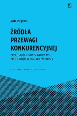Źródła przewagi konkurencyjnej przedsiębiorstw... Autor: Mateusz Janas. SmakLiter.pl Okładka książki Źródła przewagi konkurencyjnej przedsiębiorstw..