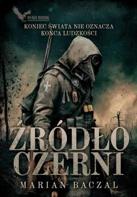 Źródło czerni. Autor: Marian Baczal. SmakLiter.pl Okładka książki Źródło czerni