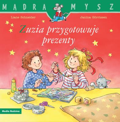Zuzia przygotowuje prezenty. Mądra Mysz. Autor: Liane Schneider. SmakLiter.pl Okładka książki Zuzia przygotowuje prezenty. Mądra Mysz