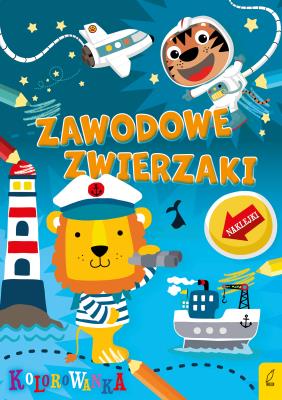 Okładka książki Zwierzaki rozrabiaki. Zawodowe zwierzaki