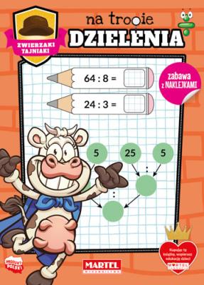 Zwierzaki tajniaki. Na tropie dzielenia... Autor: Katarzyna Salamon. SmakLiter.pl Okładka książki Zwierzaki tajniaki. Na tropie dzielenia..