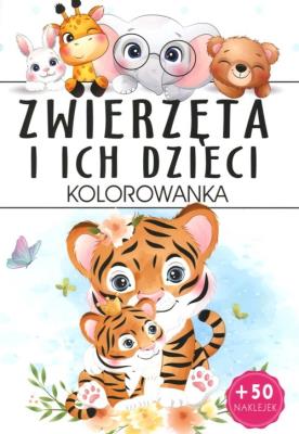 Zwierzęta i ich dzieci. Kolorowanka. Autor: Opracowanie zbiorowe. SmakLiter.pl Okładka książki Zwierzęta i ich dzieci. Kolorowanka
