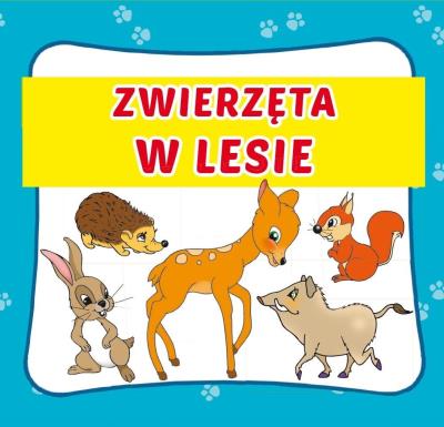 Okładka książki Zwierzęta w lesie