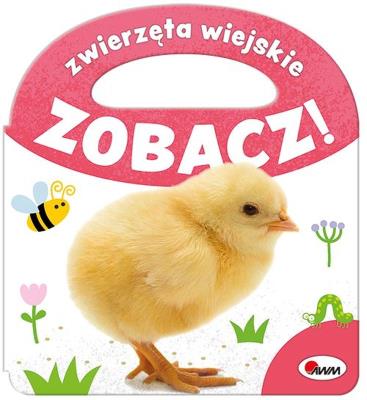 Okładka książki Zwierzęta wiejskie. Zobacz!