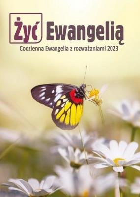 Żyć ewangelią BR. Autor:   Praca zbiorowa. SmakLiter.pl Okładka książki Żyć ewangelią BR