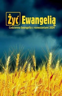 Okładka książki Żyć ewangelią Codzienna Ewangelia.. TW