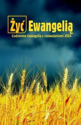 Okładka książki Żyć ewangelią Codzienna Ewangelia z rozważaniami