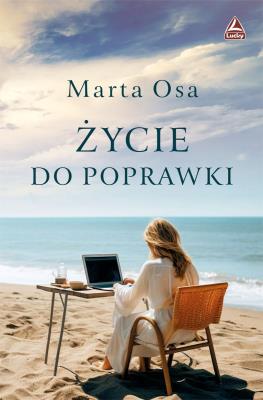 Życie do poprawki. Autor: Osa Marta. SmakLiter.pl Okładka książki Życie do poprawki