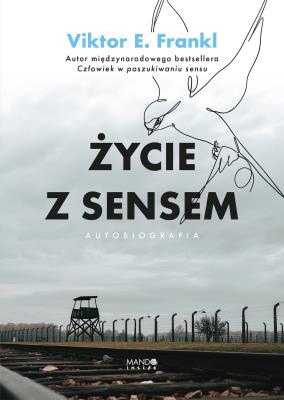 Okładka książki Życie z sensem Autobiografia