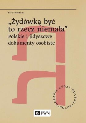 „Żydówką być to rzecz niemała. Autor: Schenirer Sara. SmakLiter.pl Okładka książki „Żydówką być to rzecz niemała