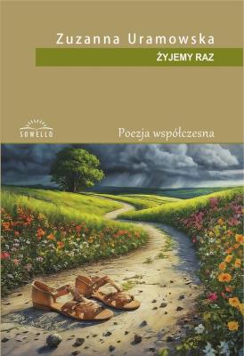 Żyjemy raz. Autor: Zuzanna Uramowska. SmakLiter.pl Okładka książki Żyjemy raz