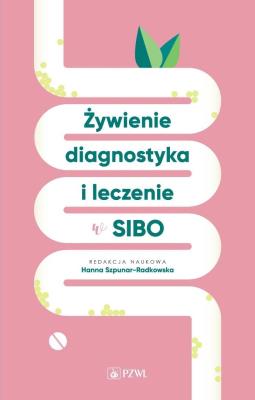Okładka książki Żywienie, diagnostyka i leczenie w SIBO