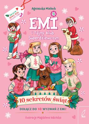 Okładka książki 10 sekretów świąt. Emi i Tajny Klub Superdziewczyn