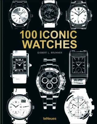 100 Iconic Watches wer. angielska. Autor: Brunner Gisbert L.. SmakLiter.pl Okładka książki 100 Iconic Watches wer. angielska