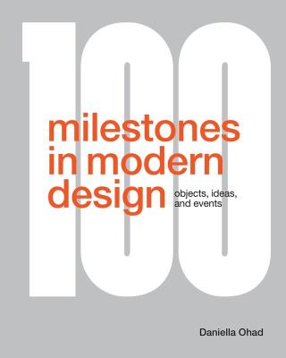 Okładka książki 100 Milestones in Modern Design