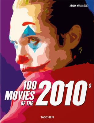 100 Movies of the 2010s. Autor: Opracowanie zbiorowe. SmakLiter.pl Okładka książki 100 Movies of the 2010s