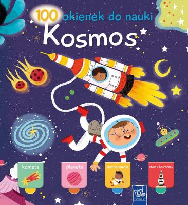 100 okienek do nauki. Kosmos. Autor:   Praca zbiorowa. SmakLiter.pl Okładka książki 100 okienek do nauki. Kosmos