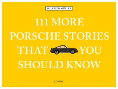 Okładka książki 111 More Porsche Stories That You Should Know wer. angielska