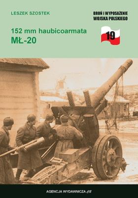 152 mm Haubicoarmata  MŁ-20. Autor: Szostek Leszek. SmakLiter.pl Okładka książki 152 mm Haubicoarmata  MŁ-20