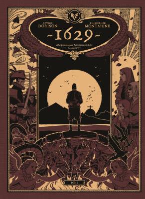 1629 albo przerażająca historia rozbitków z Dżakarty. Czerwona wyspa. Tom 2. Autor: Dorison Xavier, Thimothe Montaigne. SmakLiter.pl Okładka książki 1629 albo przerażająca historia rozbitków z Dżakarty. Czerwona wyspa. Tom 2