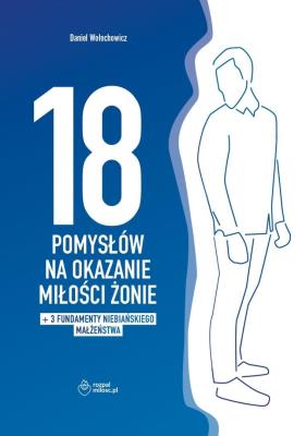 Okładka książki 18 pomysłów na okazanie miłości żonie + dodatek