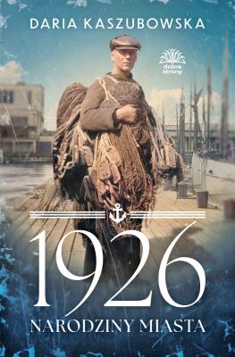 Okładka książki 1926. Narodziny miasta