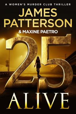 25 Alive. Autor: Patterson James. SmakLiter.pl Okładka książki 25 Alive