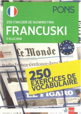 Okładka książki 250 ćwiczeń ze słownictwa. Francuski A1-B2 w.4