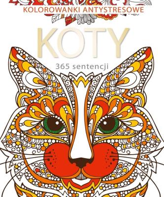 Okładka książki 365 sentencji o kotach. Kolorowanka antystresowa