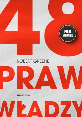 48 praw władzy. Autor: Robert Greene. SmakLiter.pl Okładka książki 48 praw władzy