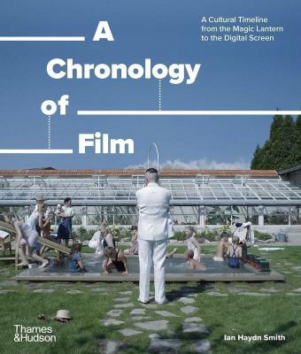 A Chronology of Film. Autor: Smith  Ian Haydn. SmakLiter.pl Okładka książki A Chronology of Film