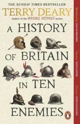 Okładka książki A History of Britain in Ten Enemies wer. angielska
