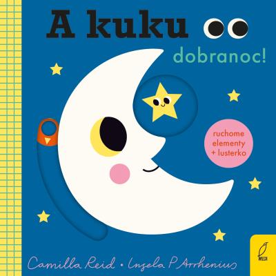 A kuku, dobranoc!. Autor: Arrhenius Ingela P.. SmakLiter.pl Okładka książki A kuku, dobranoc!