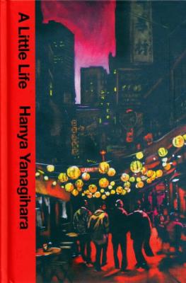 A Little Life. Autor: Hanya Yanagihara. SmakLiter.pl Okładka książki A Little Life