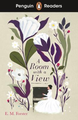 A Room with a View. Penguin Readers Level 4 wer. angielska. Autor: Forster E.M.. SmakLiter.pl Okładka książki A Room with a View. Penguin Readers Level 4 wer. angielska