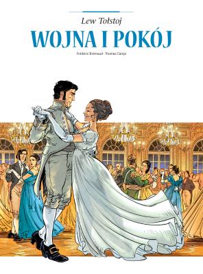Adaptacje literatury. Wojna i pokój. Autor: Frédéric Brémaud, THOMAS CAMPI. SmakLiter.pl Okładka książki Adaptacje literatury. Wojna i pokój