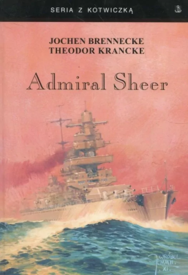 Okładka książki Admiral Sheer. Krążownik dwóch oceanów w.3