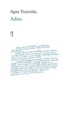 Adres. Autor: Agata Tuszyńska. SmakLiter.pl Okładka książki Adres