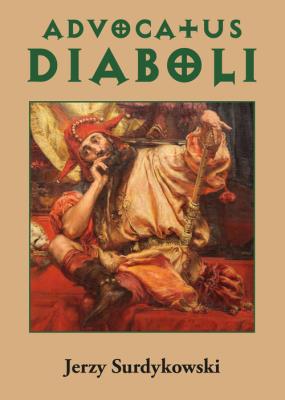 Advocatus Diaboli. Autor: Surdykowski Jerzy. SmakLiter.pl Okładka książki Advocatus Diaboli