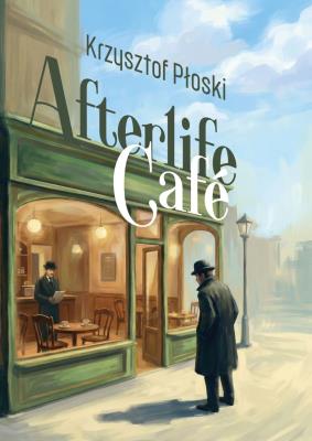 Okładka książki Afterlife Caf
