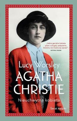 Agatha Christie. Autor: Worsley Lucy. SmakLiter.pl Okładka książki Agatha Christie