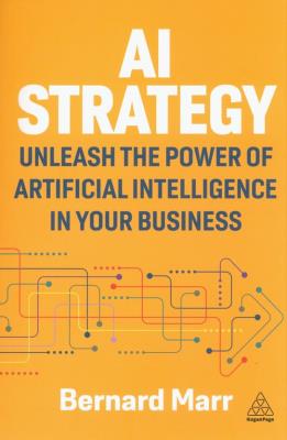 AI Strategy. Autor: Marr Bernard. SmakLiter.pl Okładka książki AI Strategy